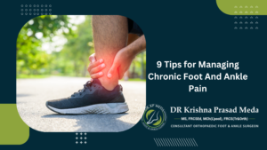 9 Tips for Managing Chronic Foot And Ankle Pain