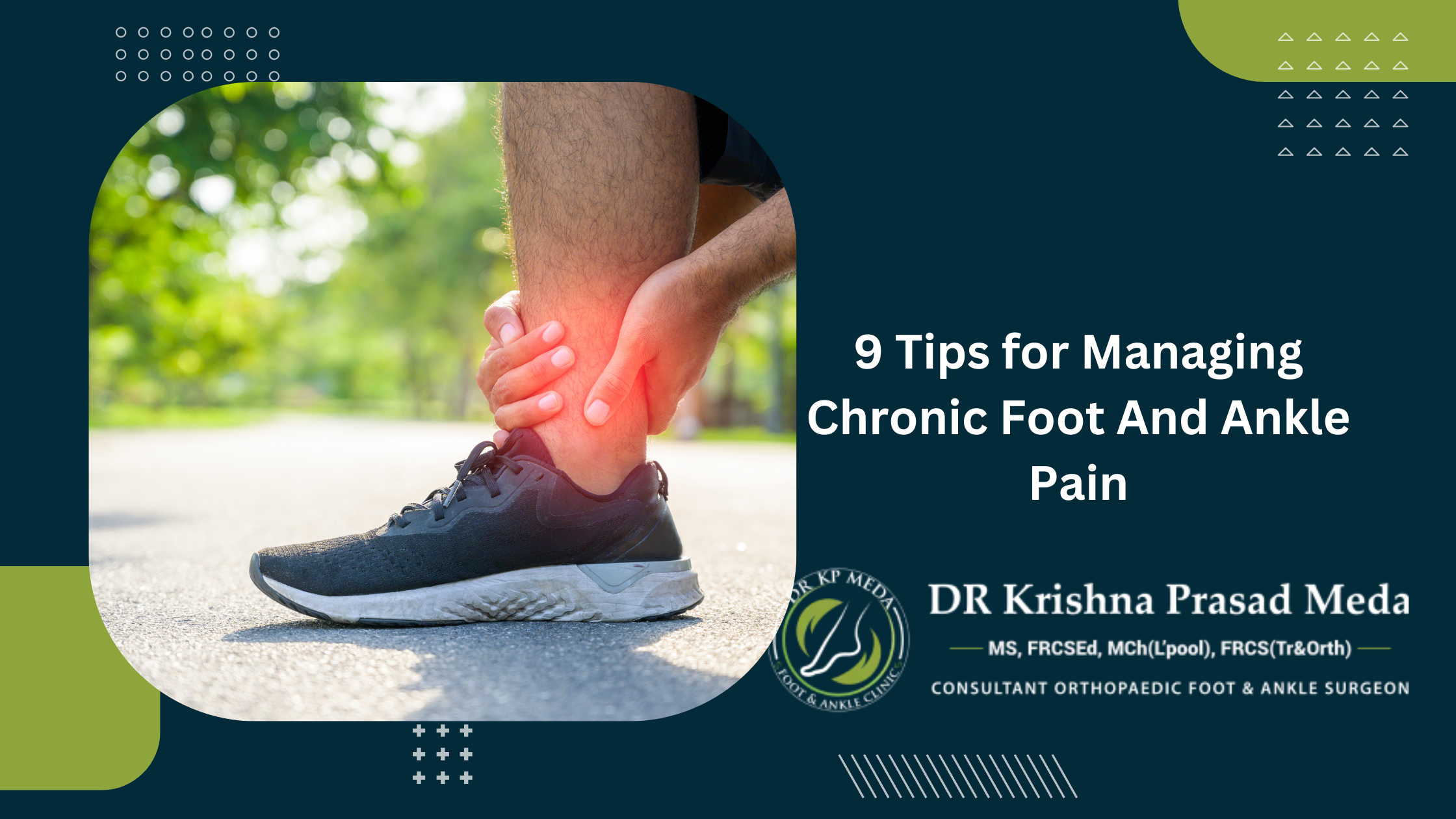 9 Tips for Managing Chronic Foot And Ankle Pain